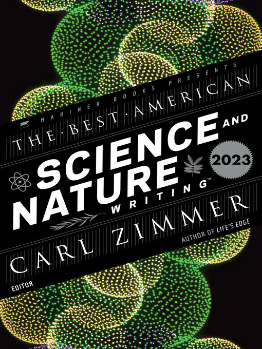 Title details for The Best American Science and Nature Writing 2023 by Carl Zimmer - Available